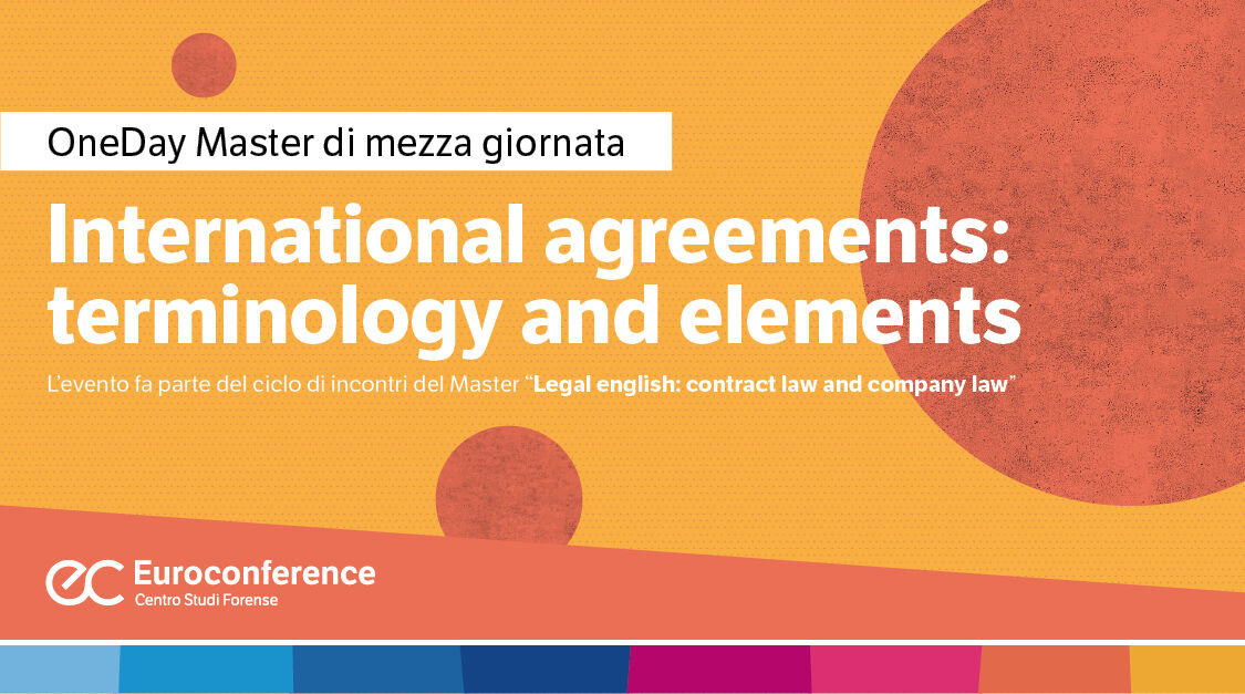 Immagine International agreements: terminology and elements | Euroconference